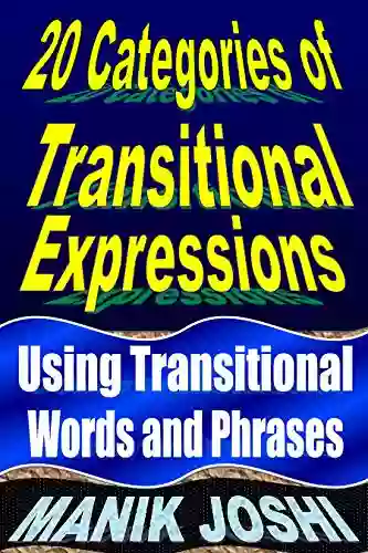 20 Categories Of Transitional Expressions: Using Transitional Words And Phrases (English Daily Use 39)