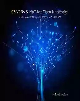 VPNs And NAT For Cisco Networks (Cisco CCIE Routing And Switching V5 0 3)