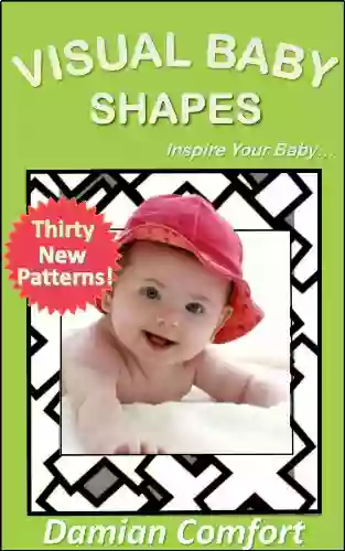 Visual Baby Shapes Damian Comfort