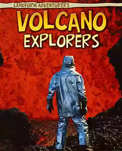 Volcano Explorers (Landform Adventurers) Pam Rosenberg