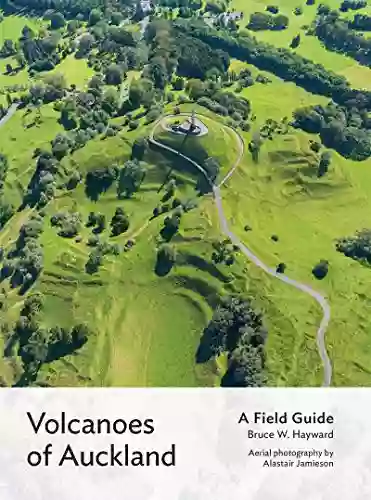 Volcanoes of Auckland: A Field Guide