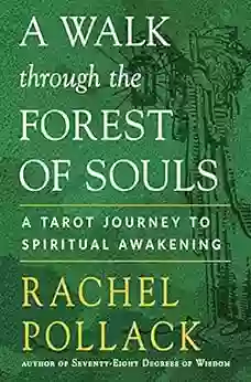 A Walk Through the Forest of Souls: A Tarot Journey to Spiritual Awakening