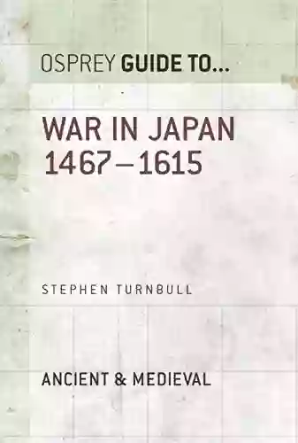 War in Japan 1467 1615 (Guide to )