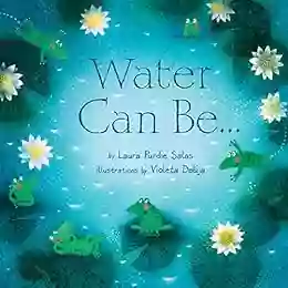 Water Can Be (Can Be Books)