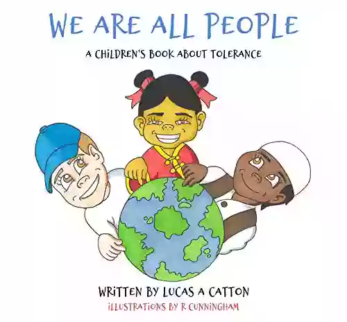 We Are All People: A Children S About Tolerance