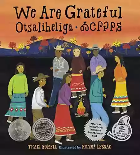 We Are Grateful: Otsaliheliga Traci Sorell