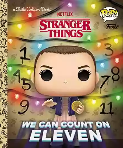 Stranger Things: We Can Count On Eleven (Funko Pop ) (Little Golden Book)