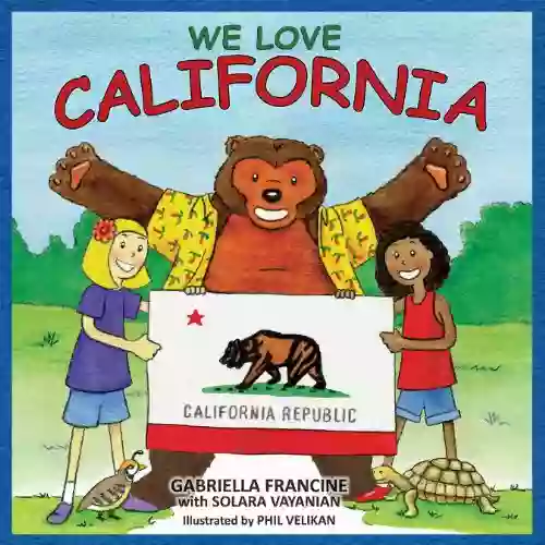 We Love California Gabriella Francine