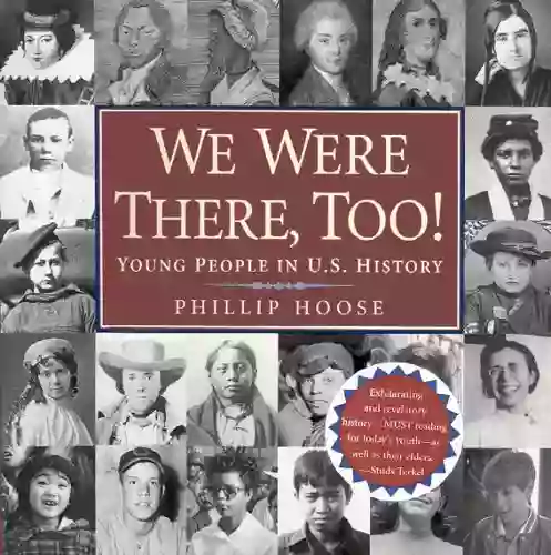 We Were There Too : Young People In U S History