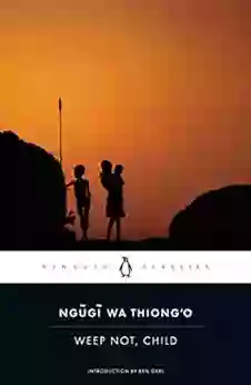 Weep Not Child (Penguin African Writers 3)