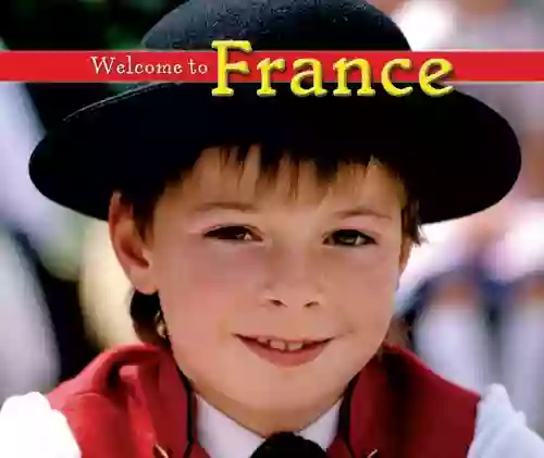 Welcome To France (Welcome To The World)