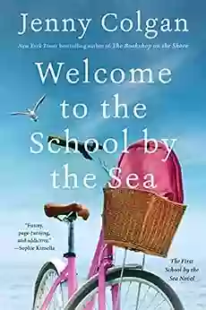 Welcome to the School by the Sea: The First School by the Sea Novel (Little School by the Sea 1)