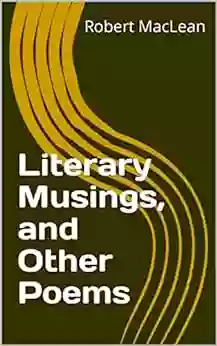 Literary Musings And Other Poems