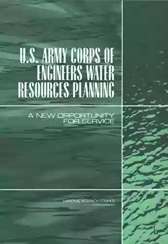 U S Army Corps of Engineers Water Resources Planning: A New Opportunity for Service