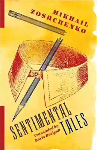 Sentimental Tales (Russian Library) Boris Dralyuk