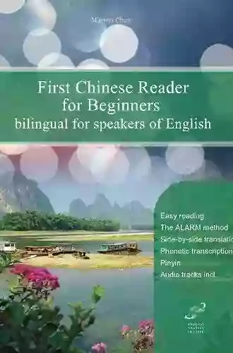 First Chinese Reader For Beginners: Bilingual For Speakers Of English (Graded Chinese Readers 1)