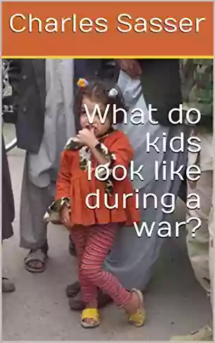 What Do Kids Look Like During A War?