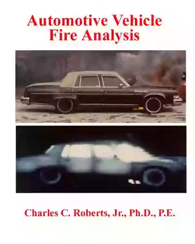 Automotive Vehicle Fire Analysis Edgar Rapoport