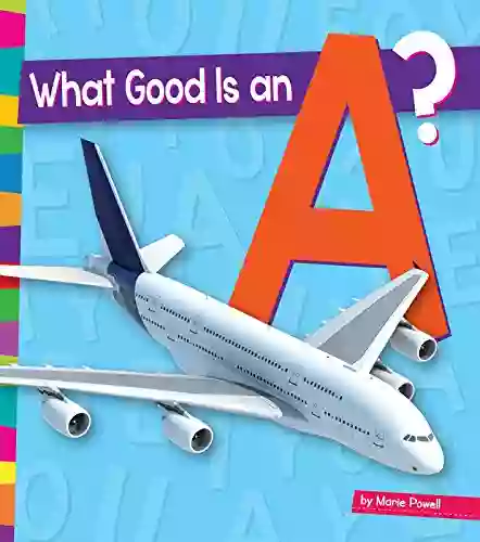 What Good Is An A? (Vowels)