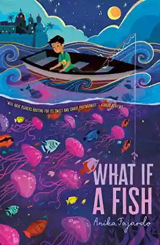 What If A Fish Anika Fajardo