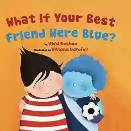 What If Your Best Friend Were Blue?