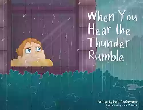 When You Hear The Thunder Rumble