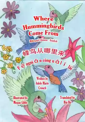 Where Hummingbirds Come From Bilingual Chinese English