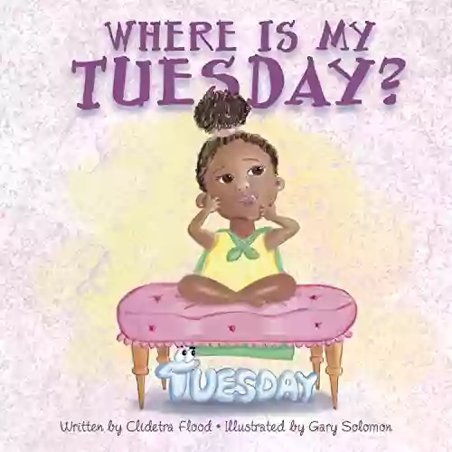 Where Is My Tuesday? Clidetra Flood