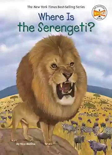 Where Is The Serengeti? (Where Is?)