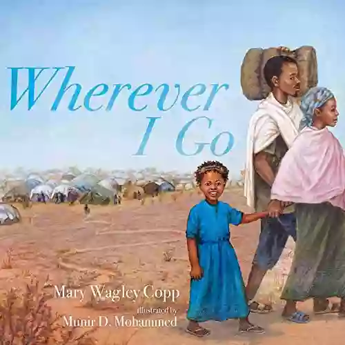 Wherever I Go Mary Wagley Copp