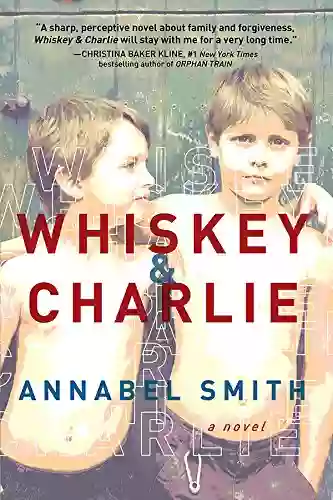 Whiskey And Charlie Annabel Smith