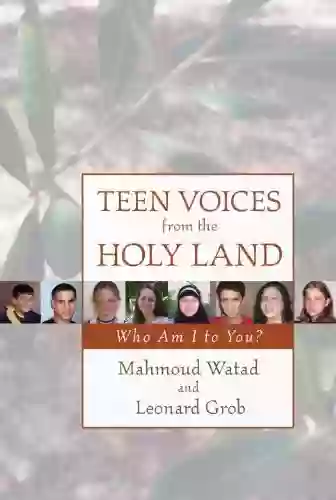 Teen Voices From The Holy Land: Who Am I To You?