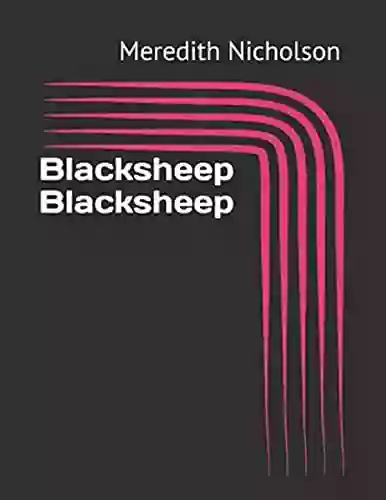 Blacksheep Blacksheep Annotated Meredith Nicholson