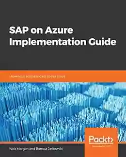 SAP on Azure Implementation Guide: Move your business data to the cloud