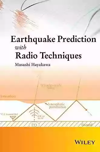 Earthquake Prediction With Radio Techniques