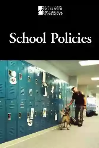 School Policies (Introducing Issues With Opposing Viewpoints)