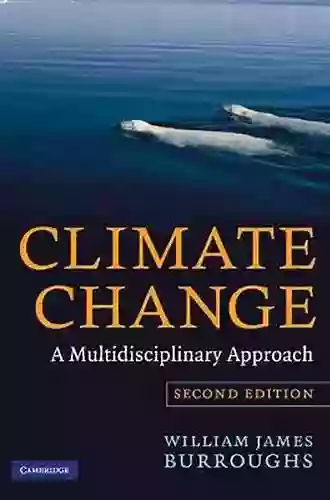 Climate Change: A Multidisciplinary Approach