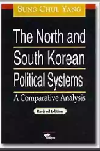 The North And South Korean Political Systems: A Comparative Analysis