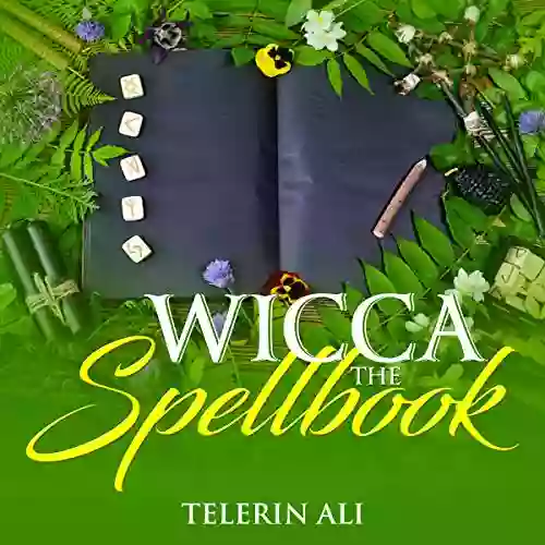 Wicca The Spellbook Of Shadows: A Of Shadows For Wiccans Witches And Other Practitioners Of Magic