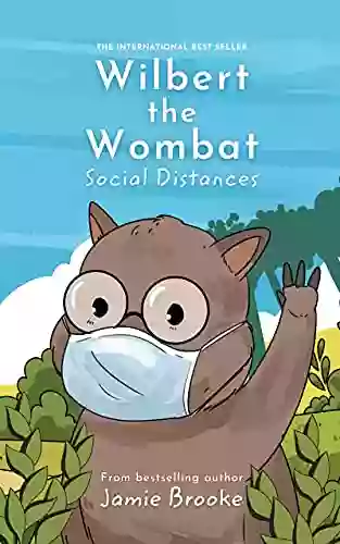 Wilbert The Wombat Social Distances