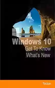 Windows 10 Get To Know What S New