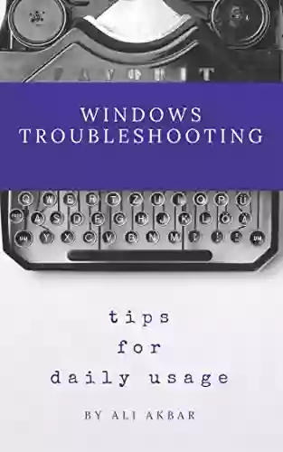 Windows Troubleshooting Tips For Daily Usage