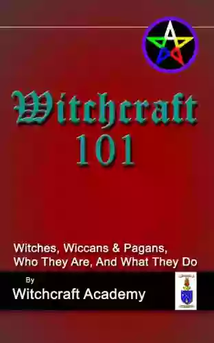 Witchcraft 101 Witches Wiccans Pagans Who They Are And What They Do