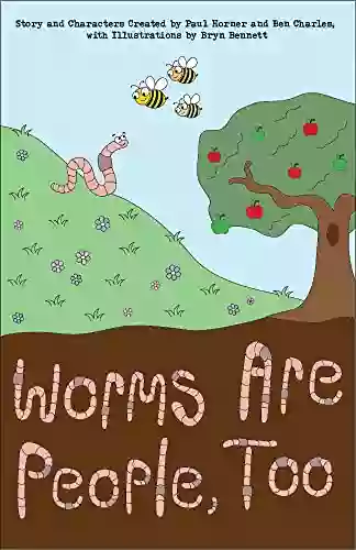 Worms Are People Too Paul Horner