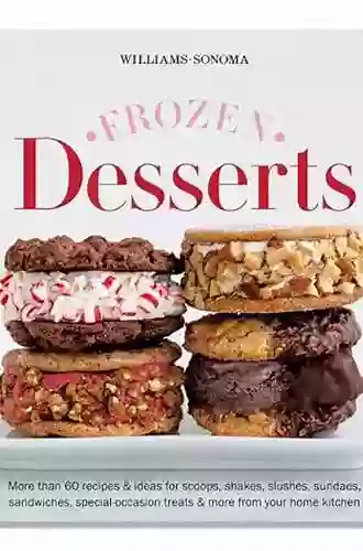 Wow 365 Frozen Dessert Recipes: A Frozen Dessert Cookbook For Effortless Meals