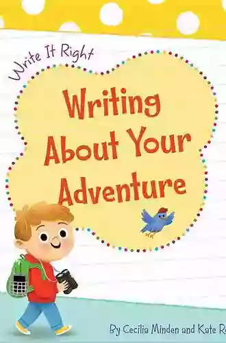 Writing about Your Adventure (Write It Right)