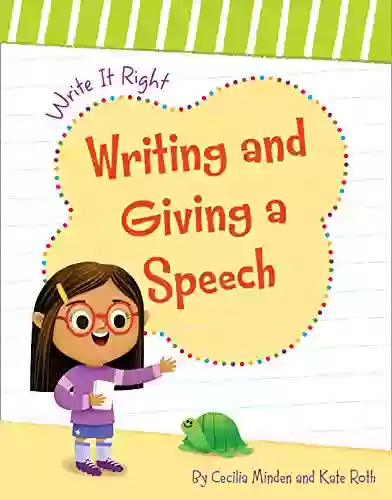 Writing And Giving A Speech (Write It Right)