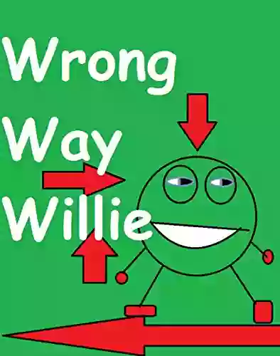 Wrong Way Willie Gareth Conway