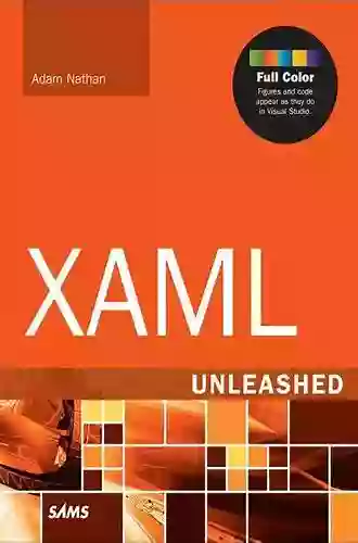 XAML Unleashed Adam Nathan