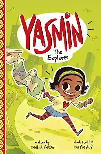 Yasmin the Explorer Saadia Faruqi